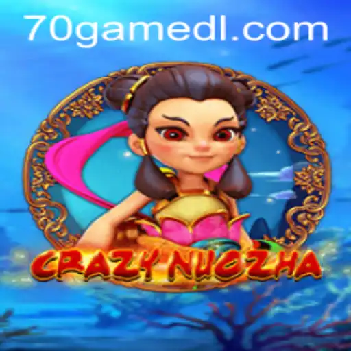 CrazyNuoZha: A New Era in Mobile Gaming